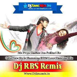 Mo Priya Gadhee Jou Pokhari Re (Odia New Style Humming EDM Love Dancing Mix 2023-Dj RBS Remix
